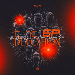 BLTN - No One Else