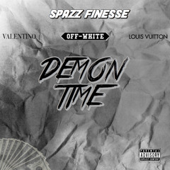 Demon time - SpazzFinesse