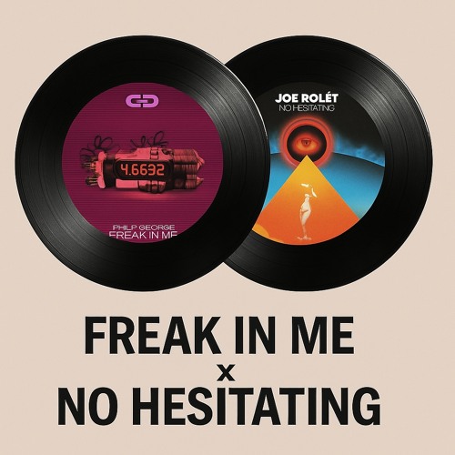 Freak In Me x No Hesitating [FREE DL]