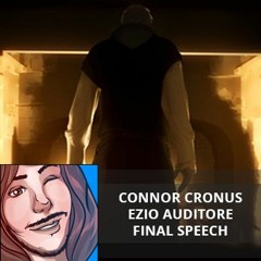 Connor Cronus - Ezio Final Speech