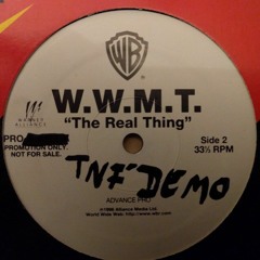 W.W.M.T. - The Real Thing [TNF Demo]