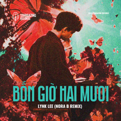 Link Lee - Bốn Giờ Hai Mươi (Nora B Remix) [Stargazing Records]