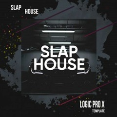 Slap House Template for Logic Pro X