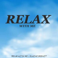 Relax With Me