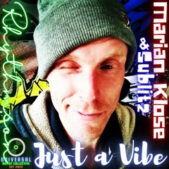 Just a Vibe ft. Sublitz & Marian Klose