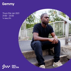 Gemmy w/ Griz-O - 21st JAN 2021