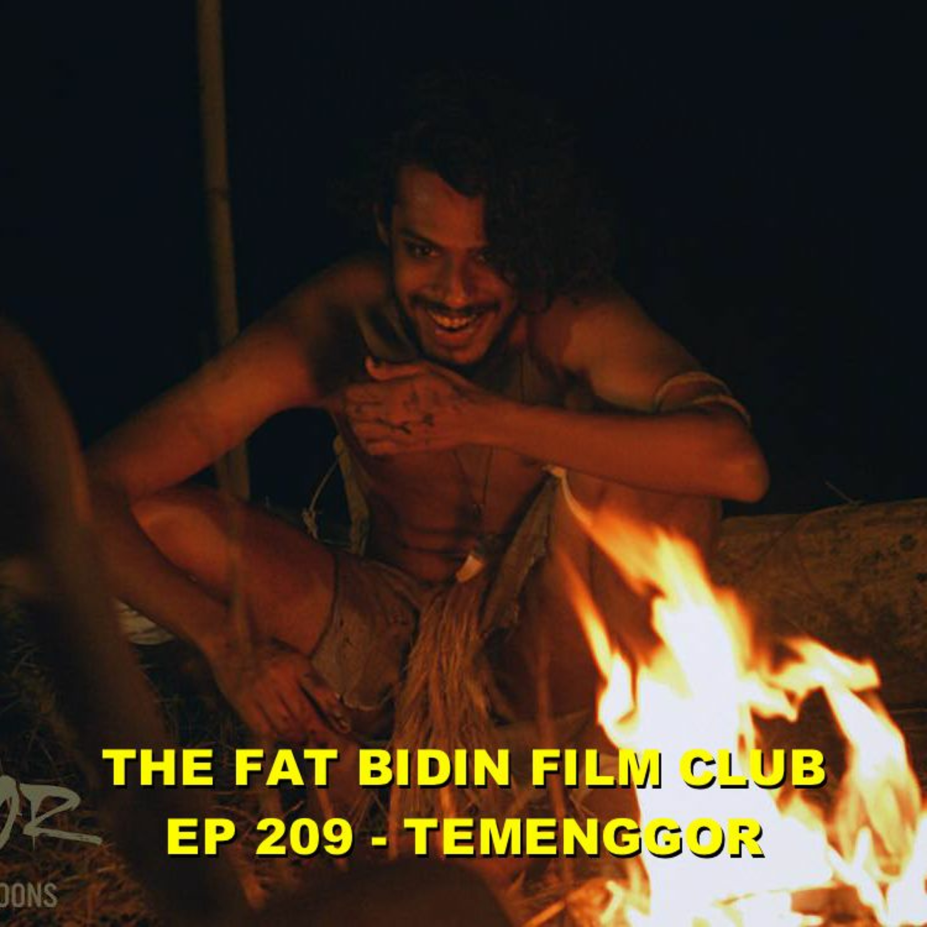 The Fat Bidin Film Club (Ep 209) - Temenggor: Curse Of A Thousand Moons episode artwork