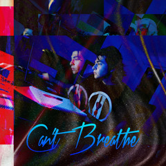 Can’t Breathe