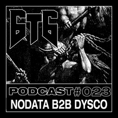 6t6 Podcast #023 - Nodata b2b Dysco