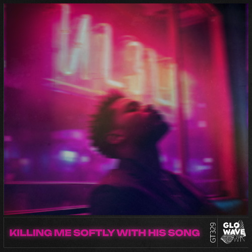 Error404 - Killing Me Softly With His Song (Techno)