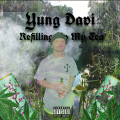 Refillin Up My Tea (Prod. c memo)