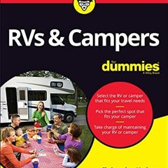 READ [PDF EBOOK EPUB KINDLE] RVs & Campers For Dummies by  Christopher Hodapp &  Alic