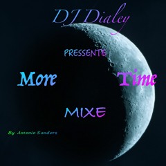 More Time Antonia By DJ Dialey And Diamond Record Music