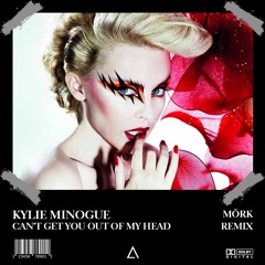 Kylie Minogue - Can't Get You Out Of My Head (Mörk Remix) [FREE DOWNLOAD] Supported by Rudeejay!