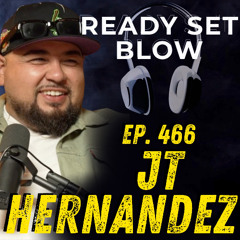 Ep. 466 JT Hernandez - The Secret to An Abundance Mindset