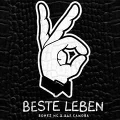 Bonez MC & Raf Camora - Beste Leben