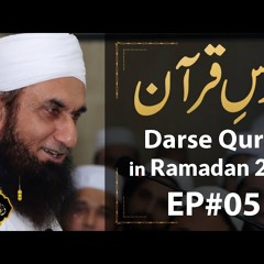 Molana Tariq Jameel Latest Bayan 20 April 2021 - Darse Quran in Ramadan - Episode 05 - Ramzan B