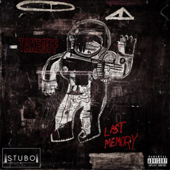 TakeOff - Last Memory (Stubo Remix)