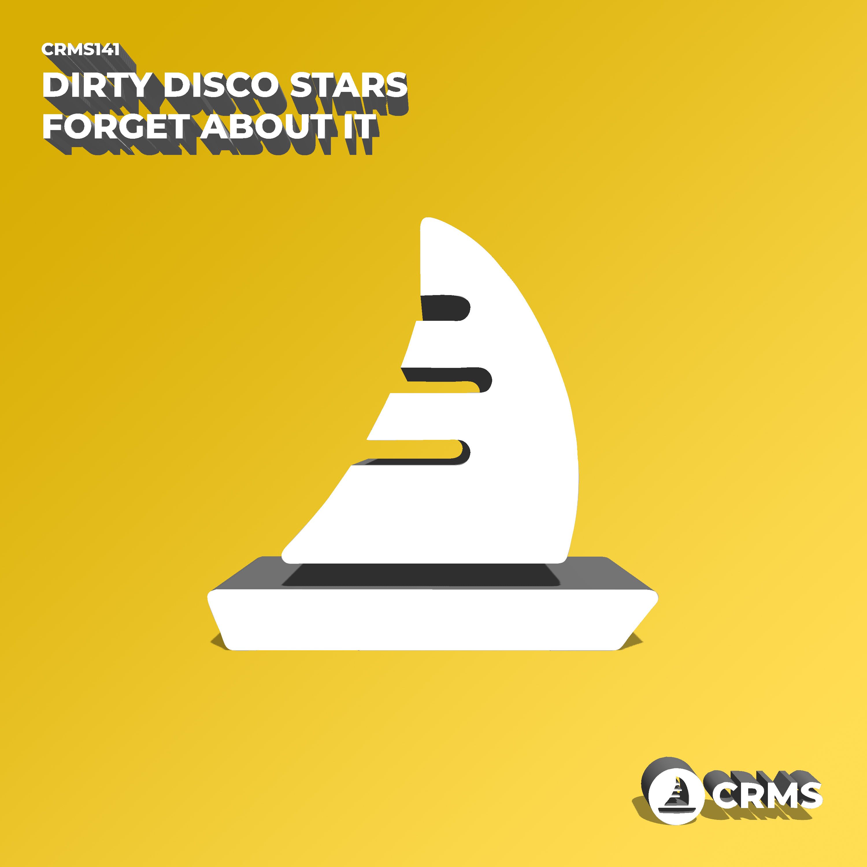 İndirmek Dirty Disco Stars - Forget About It (Radio Edit) [CRMS141]