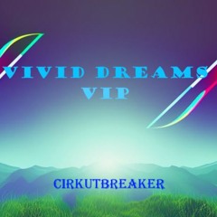 Vivid Dreams VIP