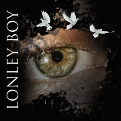 B$D - Lonely Boy