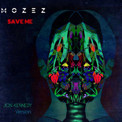 Save Me (Jon Kennedy Version)