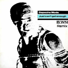 Depeche Mode - Just Can't Get Enough (Bawn Remix)