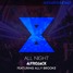 Afrojack ft. Ally Brooke - All Night (AXSARA REMIX)