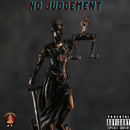 no judgment (prod. by Trak)
