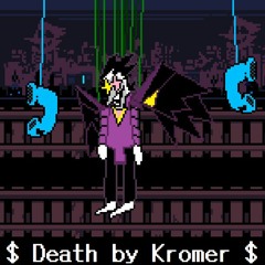 Death By Kromer youtube version