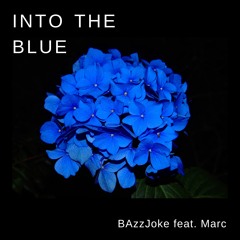 Into The Blue (feat. Marc)