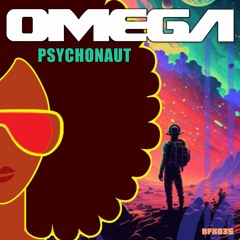 OMEGA - "Psychonaut" (Beatport Sept 22, 2023)