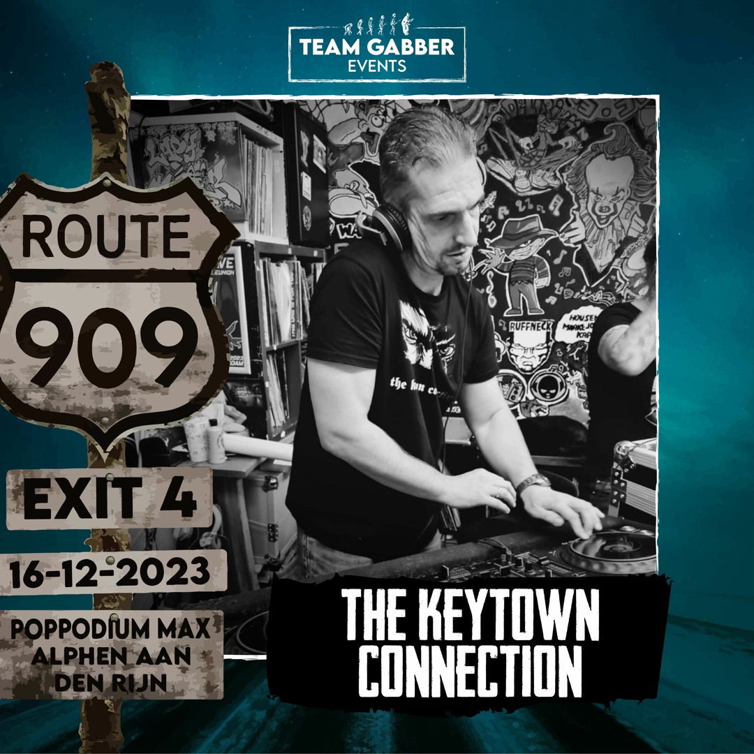 Stream Route 909 EXIT 4 - The Keytown Connection by Team Gabber Events ...