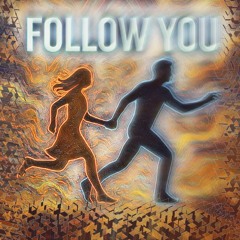 Follow You (feat. vails)