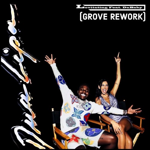 Levitating(GROVE Rework)