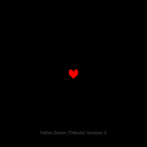 Fallen Down (Tribute) (Second Version)