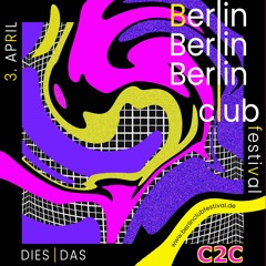 C2C | Berlin Club Festival | VOID