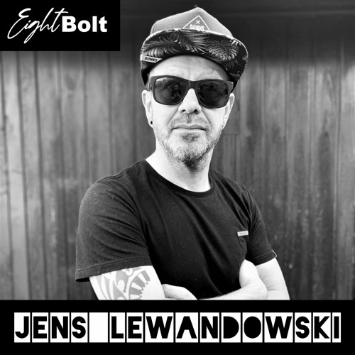 #JensLewandowski - Eightbolt Guest Podcast Part #036