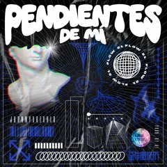 Pendientes De Mí - Jhonny Arévalo