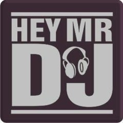 Hey Mr DJ V2