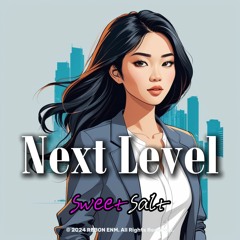 스윗솔트(SweetSalt) - 'Next Level'