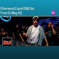 Etherwood Liquid D&B Set From DJ Mag HQ