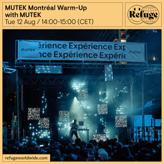 MUTEK Montréal Warm-Up - MUTEK - 12 Aug 2025
