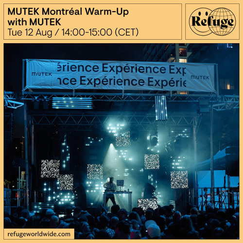 MUTEK Montréal Warm-Up - MUTEK - 12 Aug 2025