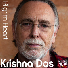 Krishna Das: The Golden Rule Meets The Bhakti Path | Pilgrim Heart Podcast Ep. 183