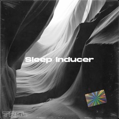 TRBL - Sleep Inducer