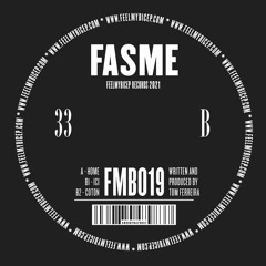 Fasme - Home [Feel My Bicep]