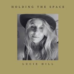 Holding The Space