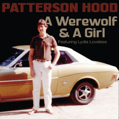 A Werewolf And A Girl (feat. Lydia Loveless)