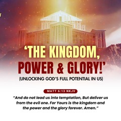 The Kingdom, Power & Glory (Part V)/Pastor Yomi Badejo-Okusanya/Hymnal & Pure Worship Service